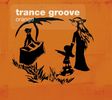 Trance Groove: Orange, CD