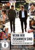 Wenn wir zusammen sind, DVD