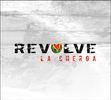 La Cherga: Revolve, LP