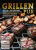 Grillen Pur - Das 1x1 des Grillen (inkl. Kochbuch), 2 DVDs