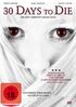 30 Days To Die, DVD