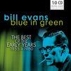 Bill Evans (Piano) (1929-1980): Blue In Green: The Best Of His Early Years 1955 - 1960, 10 CDs