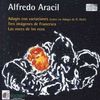 Alfredo Aracil (geb. 1954): 3 Imagenes de Francesca, CD