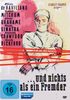 Und nichts als ein Fremder, DVD