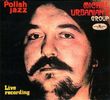 Michal Urbaniak (geb. 1943): Michal Urbaniak's Group, CD