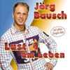 Jörg Bausch: Lust am Leben, CD