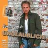 Jörg Bausch: Unglaublich, CD