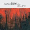 Friedhelm Döhl (geb. 1936): Medea, 2 CDs