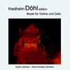 Friedhelm Döhl (geb. 1936): Musik für Violine & Cello, CD