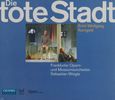 Erich Wolfgang Korngold (1897-1957): Die tote Stadt, 2 CDs