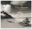 Bill Carrothers: Castaways, CD