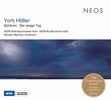 York Höller (geb. 1944): Sphären für großes Orchester & Live-Elektronik, CD