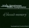 Malte Hauptmann: Of Blessed Memory, CD