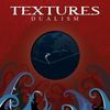 Textures: Dualism (lp), LP