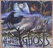 George Hennig: Ghosts, CD