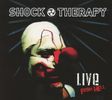 Shock Therapy: Live From Hell, CD