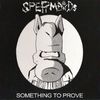 Spermbirds: Something To Prove/Nothing Is Easy, CD