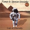 Time & Space Society: Cup Of Eternity, CD