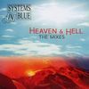 Systems In Blue: Heaven & Hell: The Mixes, CD