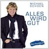 Michael Schoen: Alles wrid gut, CD