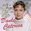 Caterina Valente: Danke Caterina - die 50 schönsten Hits, 2 CDs
