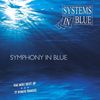 Systems In Blue: Symphony In Blue: The Very Best Of (+17 Bonus Tracks), 2 CDs