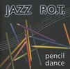 Jazz P. O.T.: Pencil Dance, CD