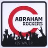 Abraham Rockers: Festival E.P., CD