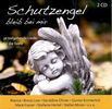 Various Artists: Schutzengel bleib bei mir, 2 CDs