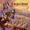 Three Inches Of Blood: Advance And Vanquish +1, CD