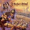 3 Inches Of Blood: Advance And Vanquish +1, CD