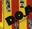 D. O.A.: Hardcore 81 +4(Reissue), CD