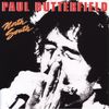 Paul Butterfield: North South(Reissue), CD