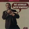 Nat Adderley  (1931-2000): Sayin' Somethin' (Limited Edition), CD