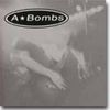 A-Bombs: And Just Constantly Rot, CD