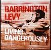 Barrington Levy: Living Dangerously, CD