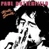 Paul Butterfield: North South, CD