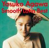 Yasuko Agawa: Smooth Latin Best (Shm-Cd), CD