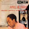 Charlie Parker: April In Paris + 4 (SHM-CD), CD