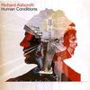 Richard Ashcroft: Human Conditions, CD