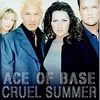 Ace Of Base: Cruel Summer +2(K2 24bi, CD