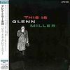 Glenn Miller And His Or: This Is Glenn Miller En, CD