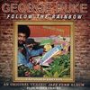 George Duke (geb. 1946): Follow The Rainbow (Expanded Edition), CD