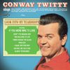 Conway Twitty: Conway Twitty Sings/Look Into, CD