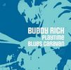 Buddy Rich: Playtime / blues Caravan, CD