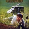 Dale Hawkins: L.A., Memphis & Tyler, Texas, CD