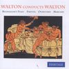 William Walton (1902-1983): Walton conducts Walton, CD
