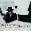 Balanescu Quartet: Luminitza, CD