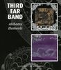 Third Ear Band: Alchemy / Elements, 2 CDs