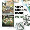 Steve Gibbons: Street Parade / Saints & Sinners, 2 CDs